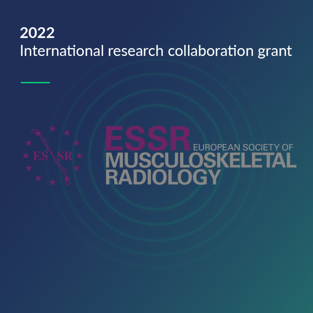 European Society Of Musculoskeletal Radiology Young Researcher Grant 2022